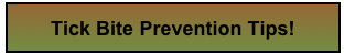 Tick Bite Prevention Tips!